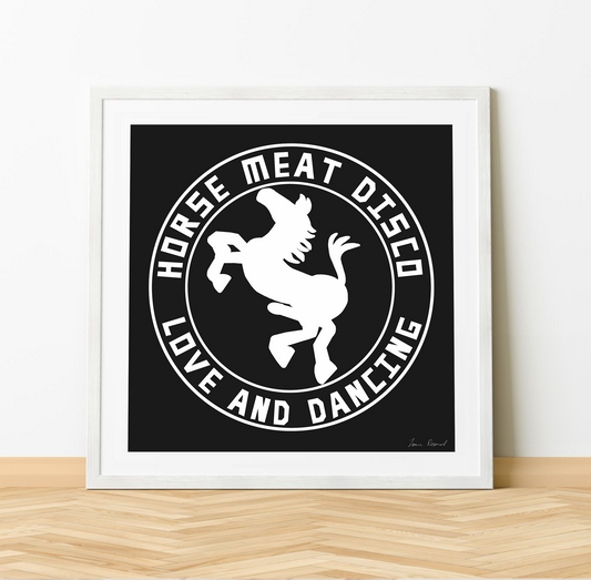 Horse Meat Disco screen print.